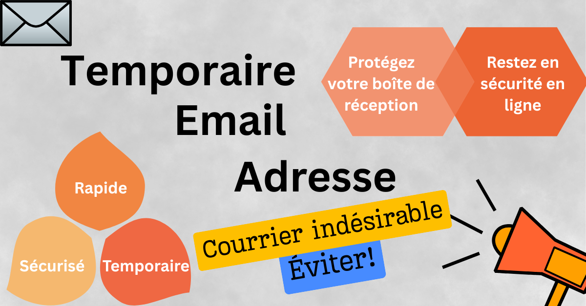 Email temporaire _Une solution rapide